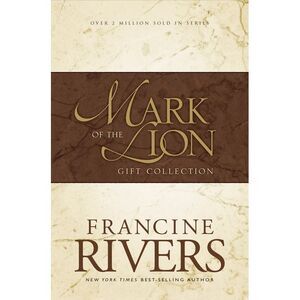 Mark of the Lion Gift Collection: Gift Collection -- Francine Rivers